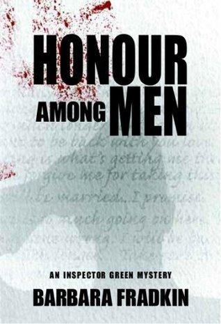 Honour Among Men: An Inspector Green Mystery