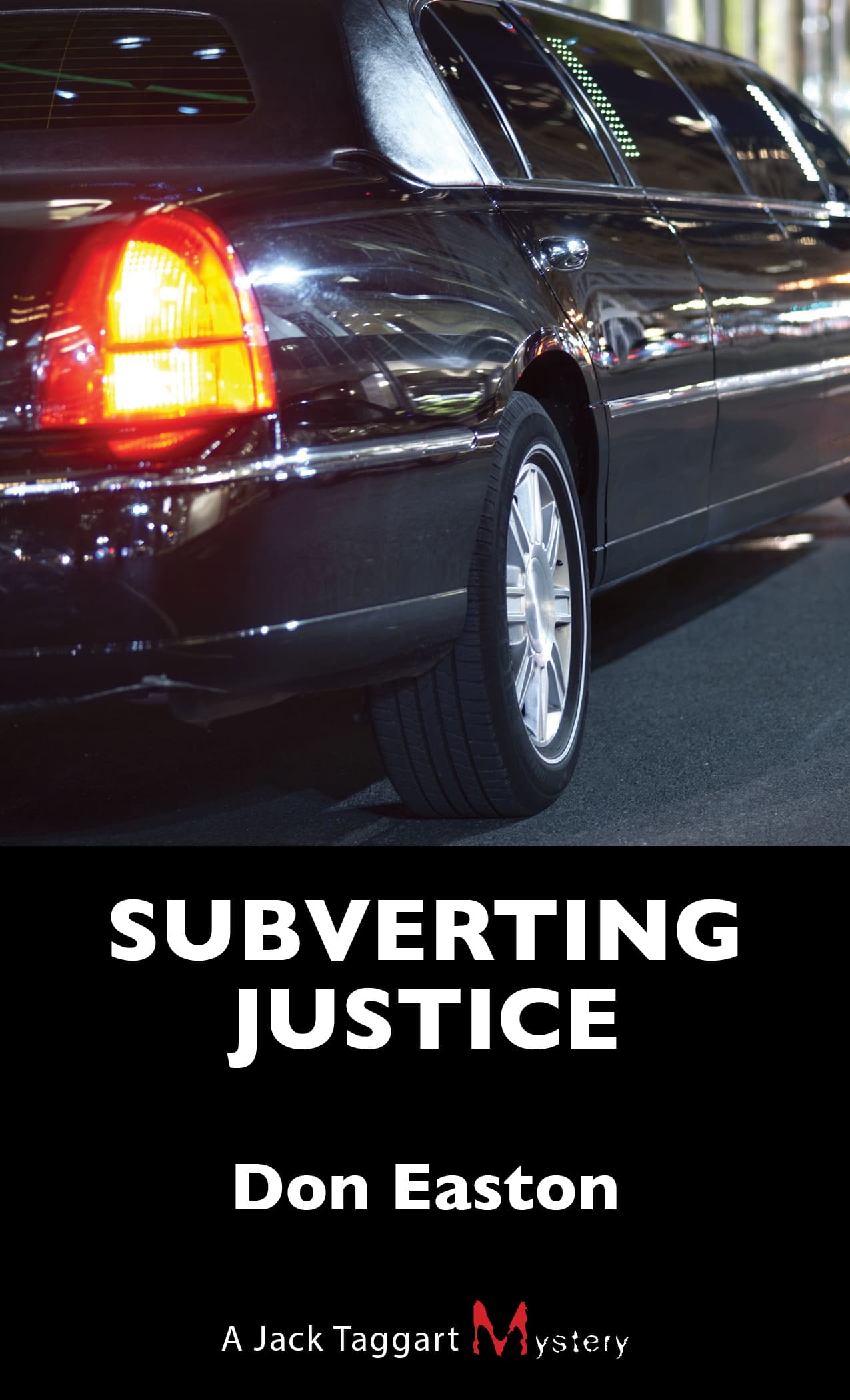 Subverting Justice: A Jack Taggart Mystery book cover