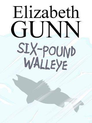 Six-Pound Walleye book cover