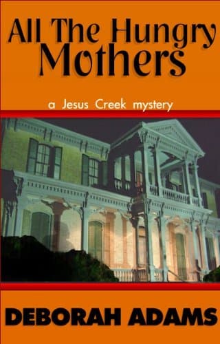 All The Hungry Mothers book cover