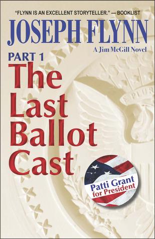 The Last Ballot Cast, Part 1 book cover