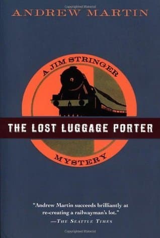 The Lost Luggage Porter: A Jim Stringer Mystery