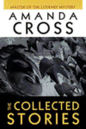 The Collected Stories of Amanda Cross