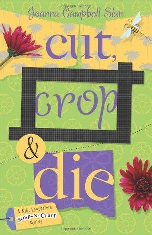 Cut, Crop & Die book cover