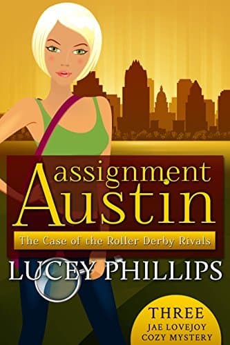 Assignment Austin: The Case of the Roller Derby Rivals