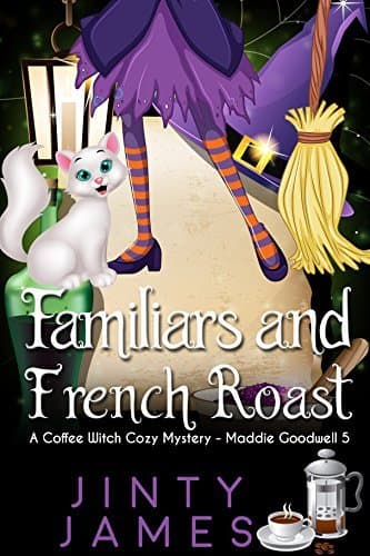 Familiars and French Roast book cover