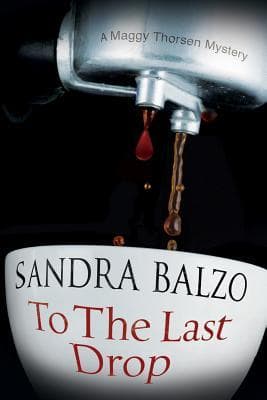 To the Last Drop: A Coffee House Cozy Mystery book cover