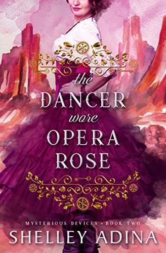 The Dancer Wore Opera Rose book cover