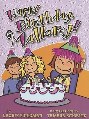 Happy Birthday, Mallory! book cover