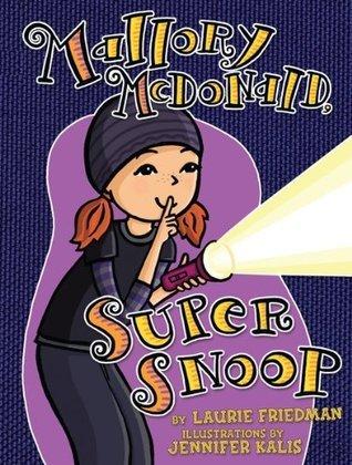 Mallory McDonald, Super Snoop book cover