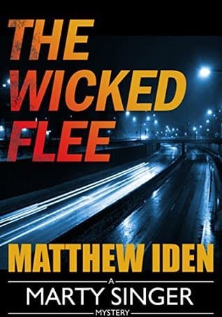 The Wicked Flee