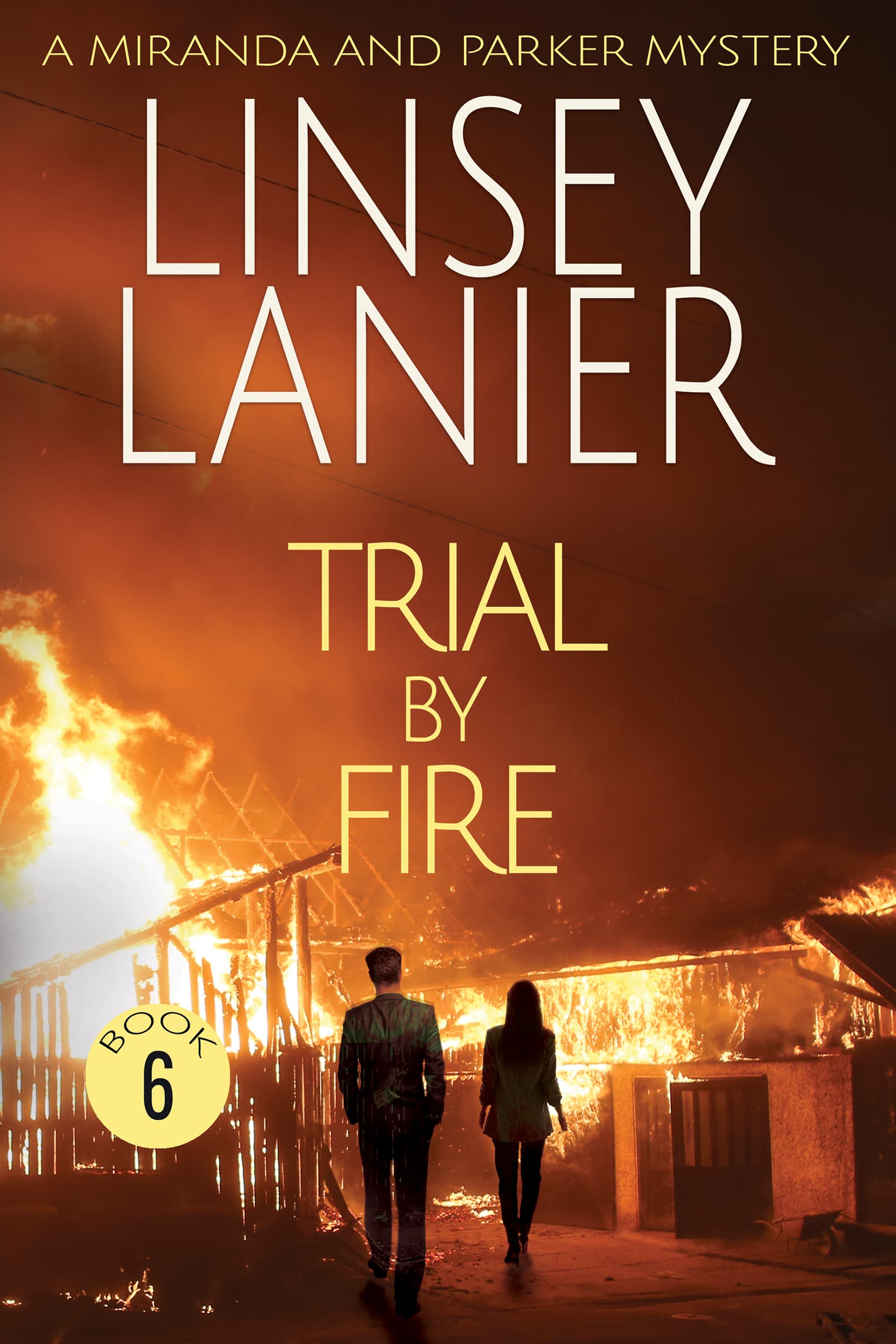 Trial by Fire