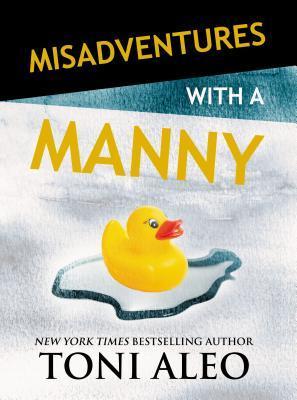 Misadventures with a Manny book cover