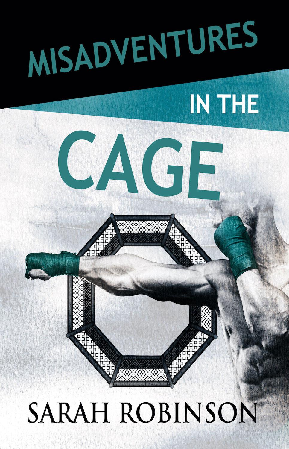 Misadventures in the Cage book cover