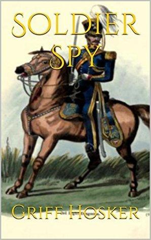 Soldier Spy book cover