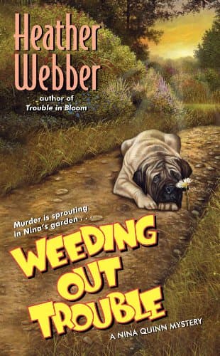 Weeding Out Trouble book cover