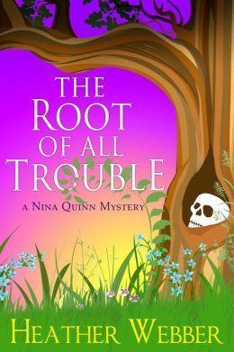 The Root of all Trouble book cover