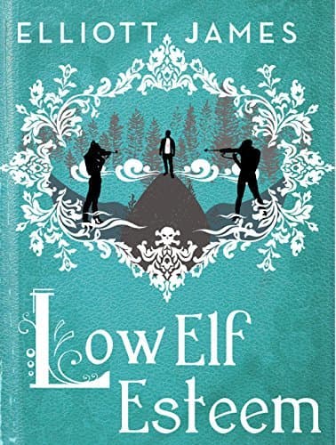 Low Elf Esteem book cover