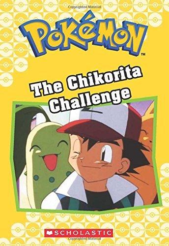 The Chikorita Challenge (Pokémon Classic Chapter Book #11) (21) book cover