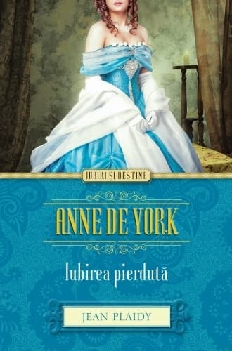 Anne de York -Iubirea pierduta book cover