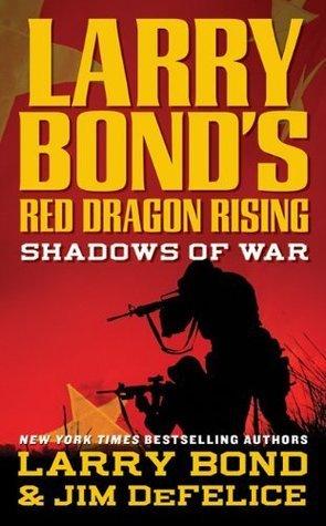 Larry Bond's Red Dragon Rising: Shadows of War book cover