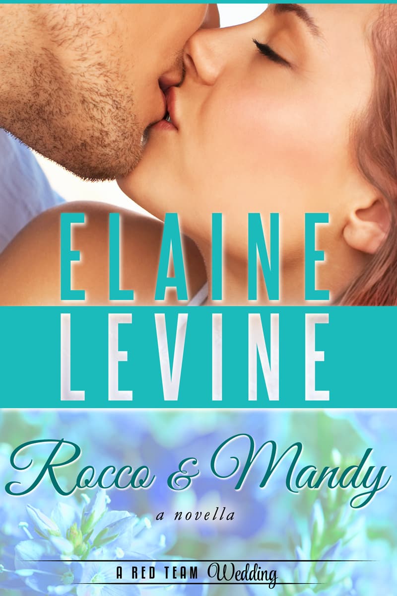 Rocco and Mandy: A Red Team Wedding Novella book cover