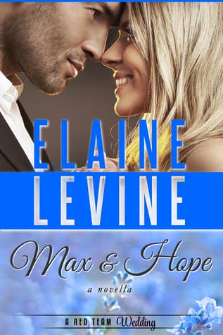 Max and Hope: A Red Team Wedding Novella book cover