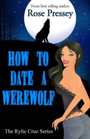 How to Date a Werewolf