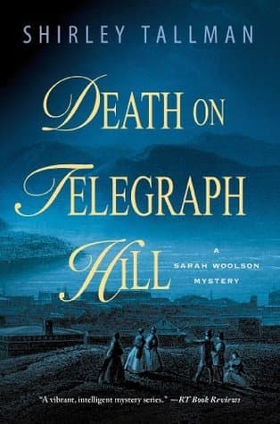 Death on Telegraph Hill: A Sarah Woolson Mystery book cover