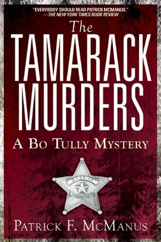 The Tamarack Murders: A Bo Tully Mystery book cover