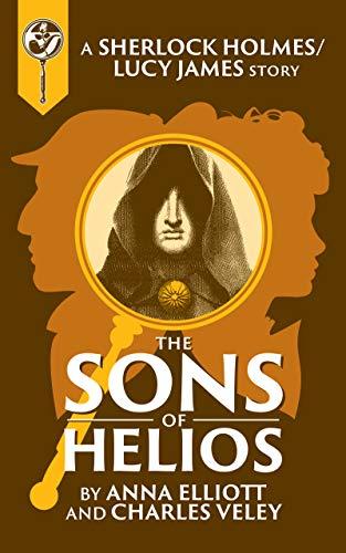 The Sons of Helios: A Sherlock and Lucy Short Story book cover