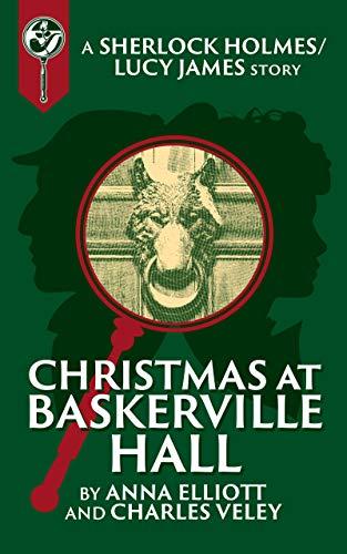 Christmas at Baskerville Hall: A Sherlock and Lucy Short Story book cover