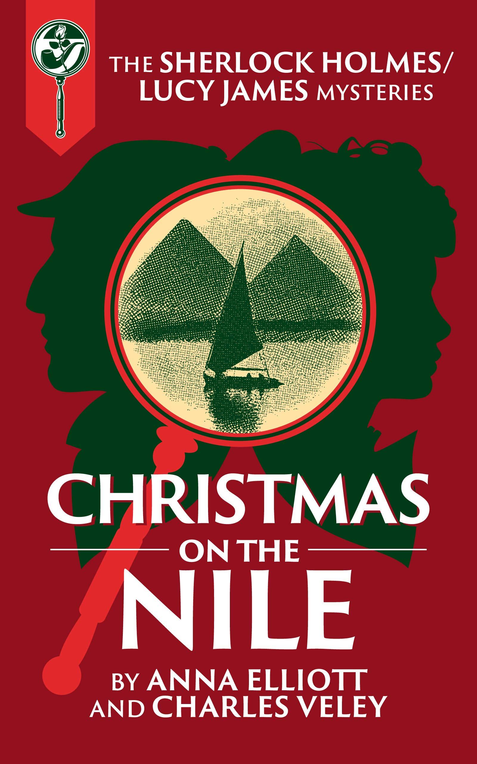 Christmas on the Nile: A Sherlock Holmes and Lucy James Mystery book cover