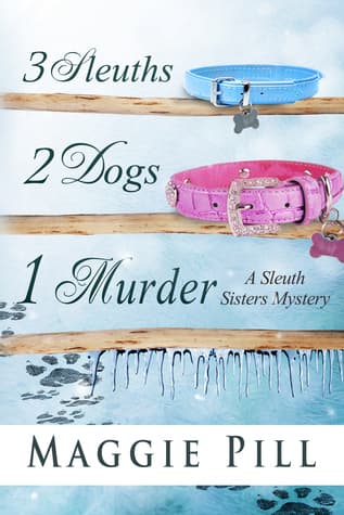 3 Sleuths, 2 Dogs, 1 Murder