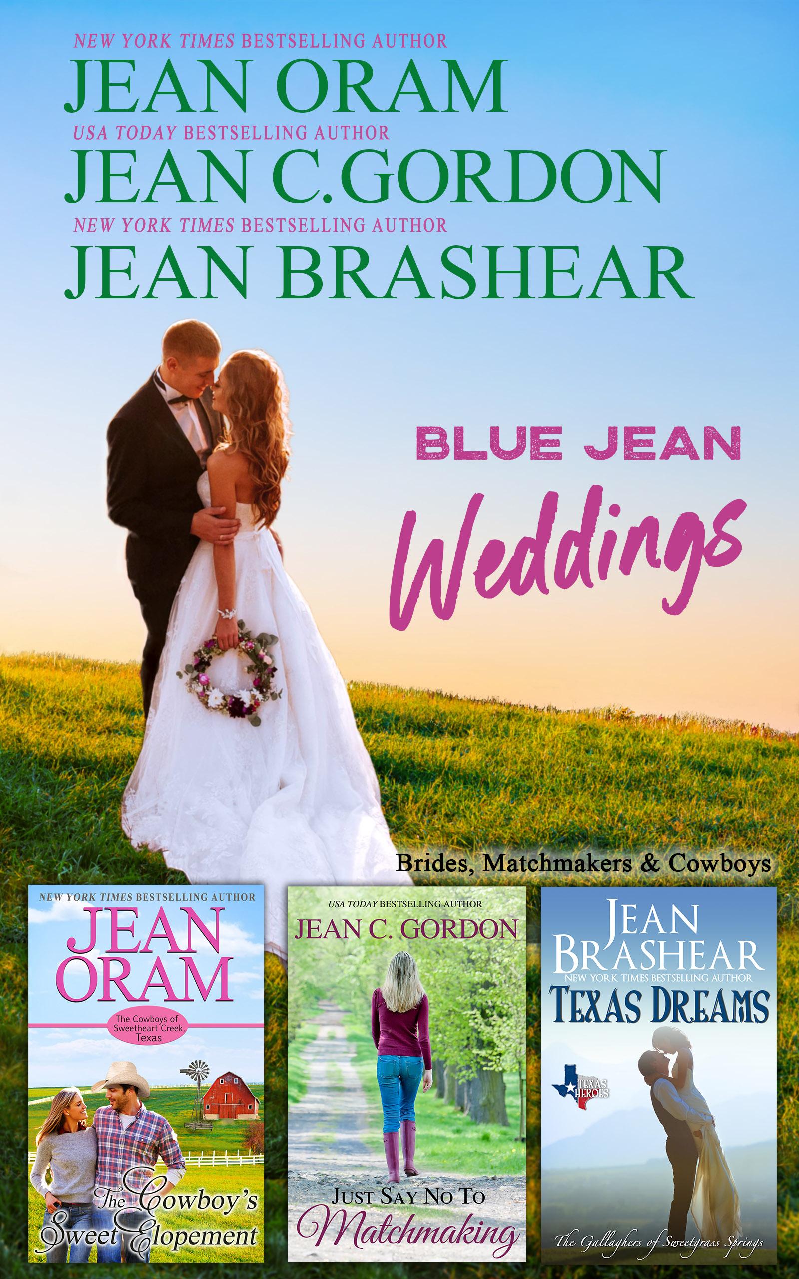 Blue Jean Weddings: Brides, Matchmakers and Cowboys