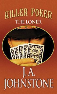 Killer Poker: The Loner book cover