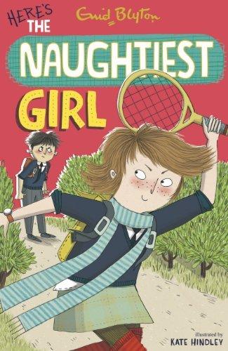 The Naughtiest Girl: Here's The Naughtiest Girl: Book 4 book cover