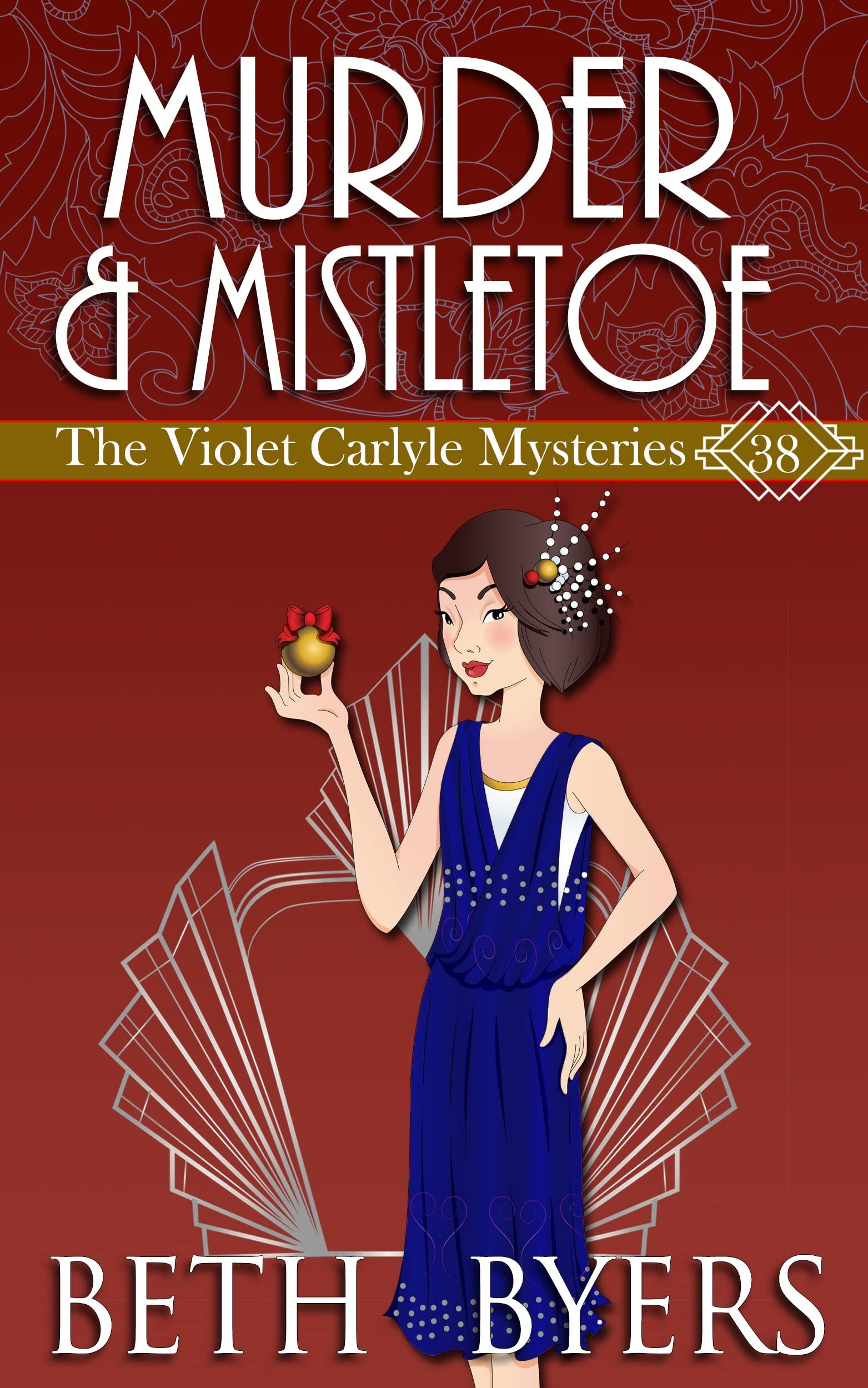 Murder & Mistletoe: A Violet Carlyle Historical Mystery