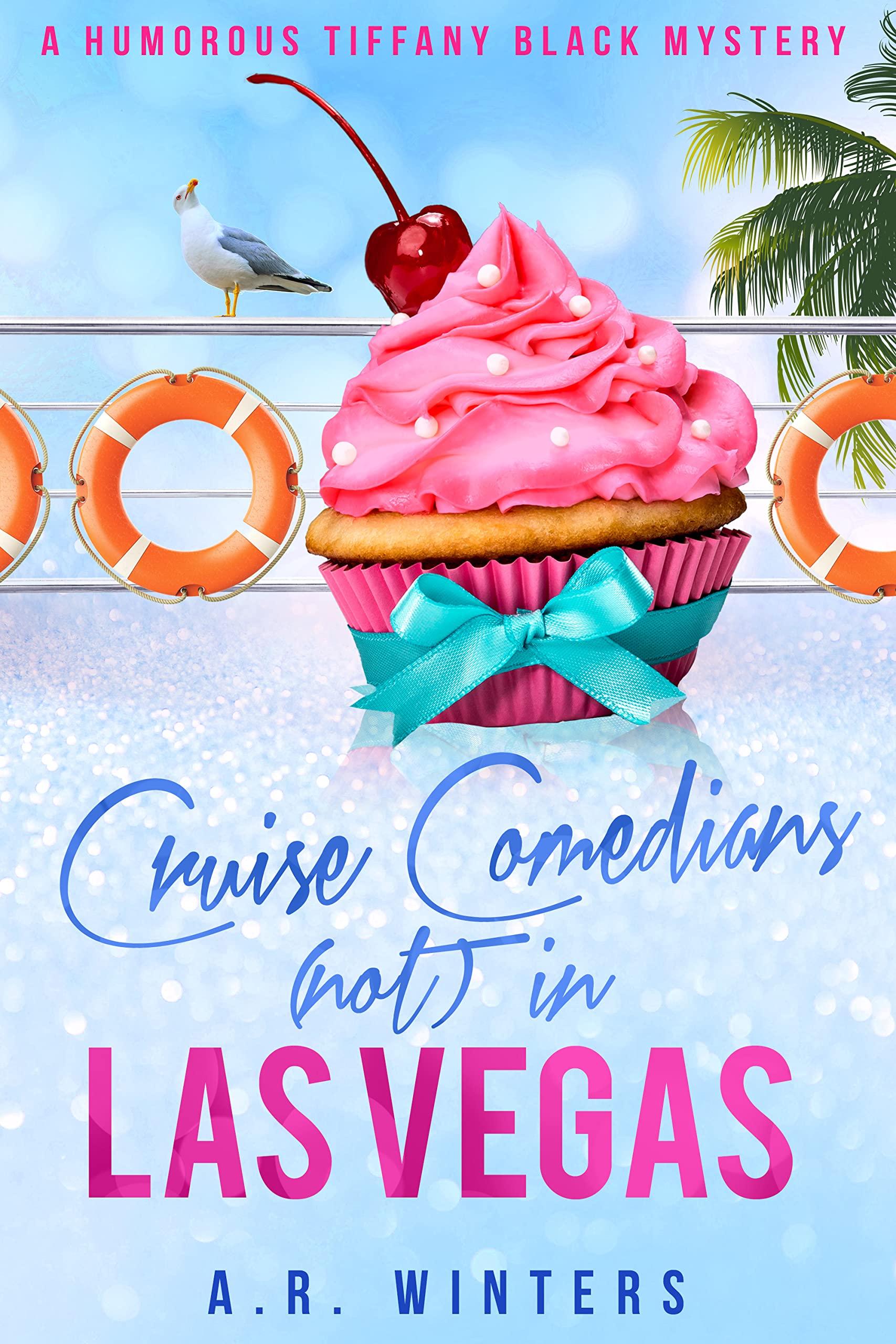 Cruise Comedians (Not) In Las Vegas book cover