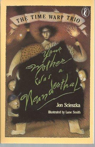 Your Mother Was a Neanderthal book cover