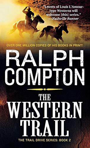 The Western Trail: The Trail Drive, Book 2 book cover