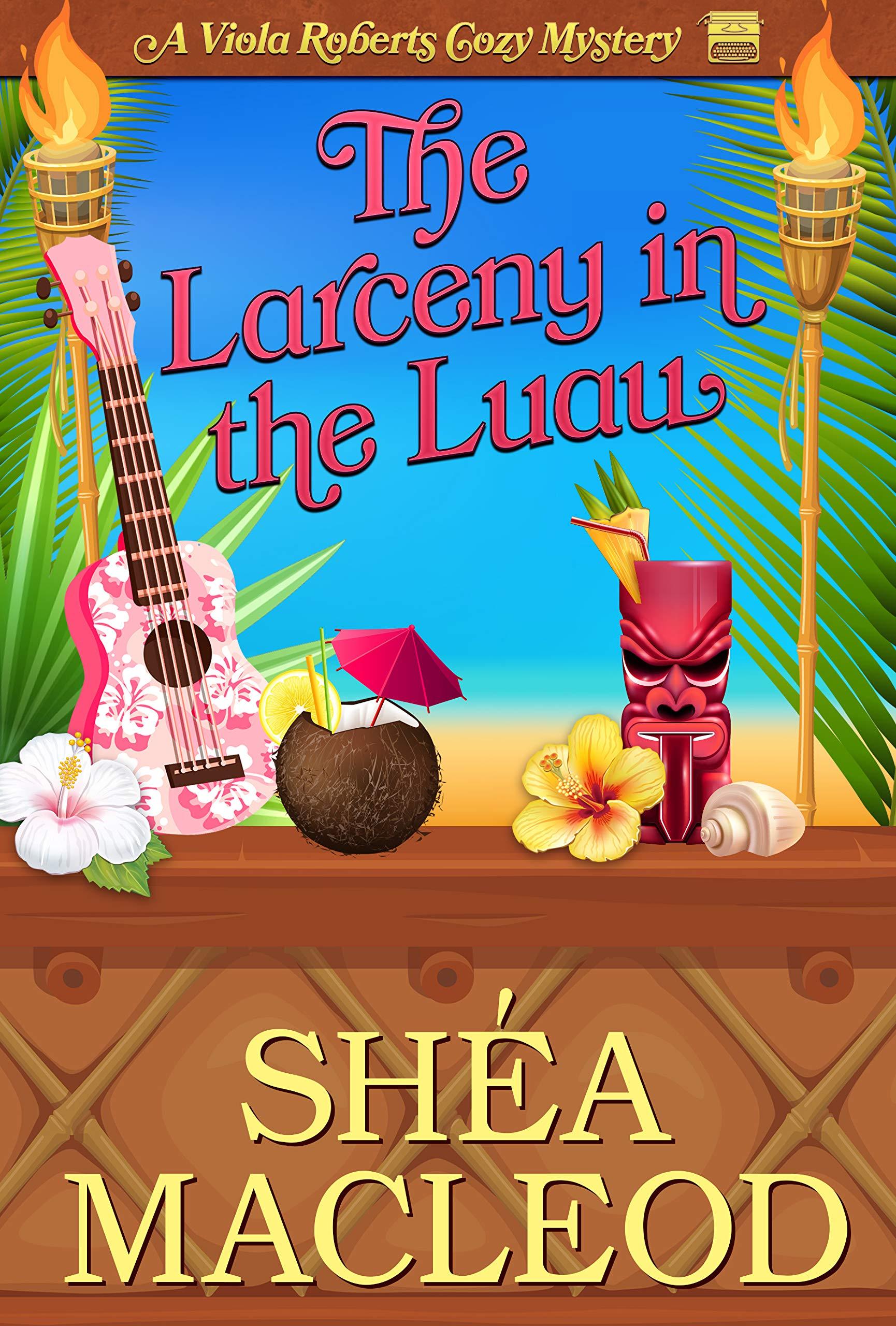 The Larceny in the Luau book cover