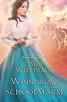 Winning the Schoolmarm: Wyoming Legacy book cover