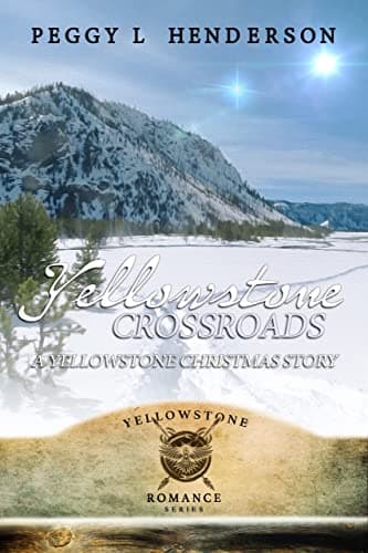 Yellowstone Crossroads: A Yellowstone Christmas Novella book cover