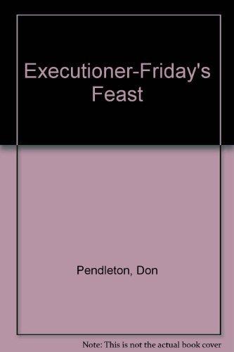 Executioner 37: Friday's Feast book cover