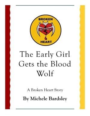 The Early Girl Gets the Blood Wolf book cover