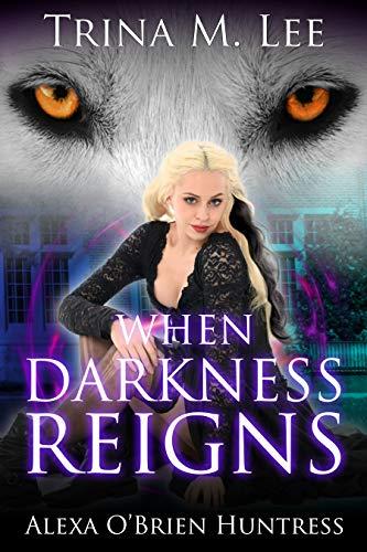 When Darkness Reigns book cover