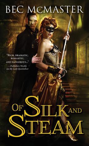 Of Silk and Steam