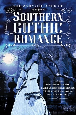 The Mammoth Book of Southern Gothic Romance book cover