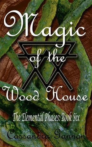 Magic of the Wood House book cover